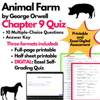 Preview of Animal Farm Chapter 9 Quiz Printable AND Digital EASEL Versions