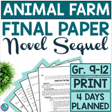 Animal Farm Final Paper Creative Writing Sequel EDITABLE G