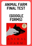 Animal Farm Final Test (Google Form)