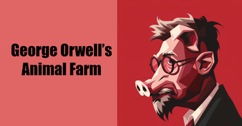 Preview of Animal Farm Independent Work Whole Book Bundle