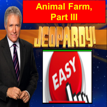 Preview of Animal Farm Jeopardy, Part III