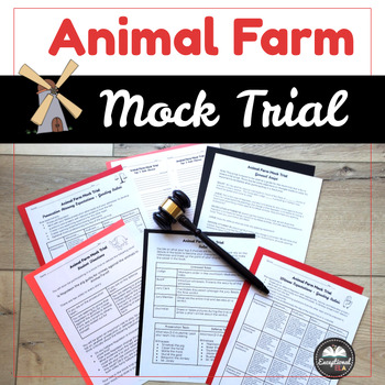 Preview of Animal Farm Mock Trial - Unit Plan Activity Script & Real World Skills - Orwell