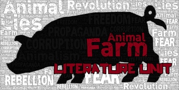 Animal Farm Novel Unit - What Makes a Tyrant? by Arik Durfee | TPT