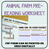 Animal Farm Pre-Reading Worksheet / PDF Form / Print / Digital