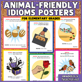 Animal-Friendly Idioms Posters for Elementary Grades