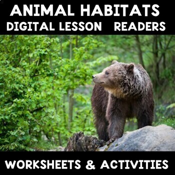 Preview of Animal Habitats Worksheets Anchor Charts Google Slides Powerpoint STEM Activity