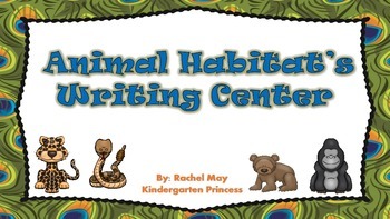 Preview of Animal Habitat Writing Center and Animal Sort