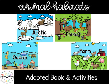 Preview of Animal Habitats Adapted Book and Activities - 4 Habitat Bundle