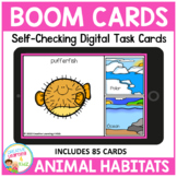 Animal Habitats Boom Cards for Distance Learning