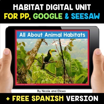 Preview of Animal Habitats Digital Activities for Google and Seesaw + FREE Spanish