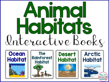 Preview of Animal Habitats Interactive Books - Science Books - Print & Digital Versions