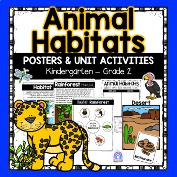 Animal Habitats Pack | Science Posters & Activities | TPT