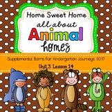 Animal Homes (Home Sweet Home) Journeys 2017