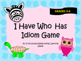 Animal Idiom I Have Who Has Game Cards