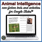 Animal Intelligence Nonfiction Texts and Activities for Us