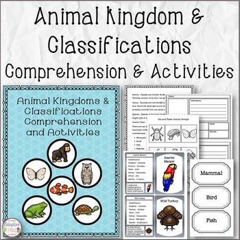 Animal Kingdoms & Classifications Comprehension and Activities | TPT