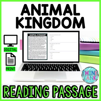 Animal Kingdom DIGITAL Reading Passage & Questions Self Grading by Think  Tank