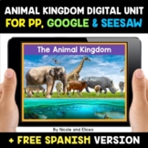 Animal Kingdom Digital Activities for Google and Seesaw + 