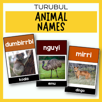 Preview of Animal Name Flashcards | Turubul | Turrbal Language