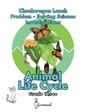 Animal Life Cycles: Problem Solving Science Investigations