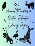 Animal Mandalas & Quotes: Relaxation Coloring Pages