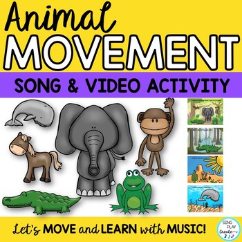 Preview of Animal Movement Activity Song: "I Want to Move Like an Animal" Brain Break