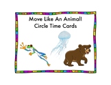 Animal Movement Cards for Circle Time / Active Science as 