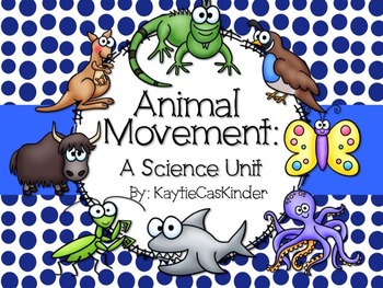 Preview of Animal Movement: A Science Unit