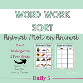 Animal/Not An Animal Word Work Activity Sort