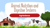 Animal Nutrition and Digestive Systems