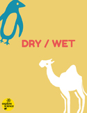 Animal Opposites: Dry/Wet Activity Kit (Ages 3-12, NGSS & CC)