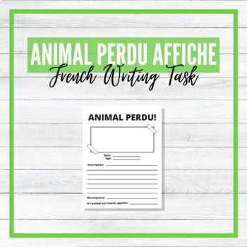 Preview of Animal Perdu Affiche - Lost Pet Poster - French Writing Task