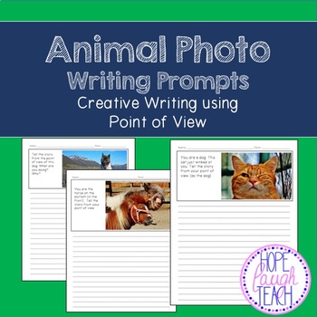 Animal Photo Writing Prompts Point of View by Hope Laugh Teach | TPT