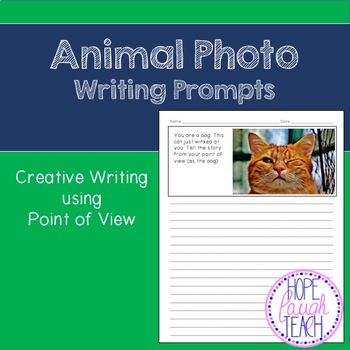 Animal Photo Writing Prompts Point of View by Hope Laugh Teach | TPT