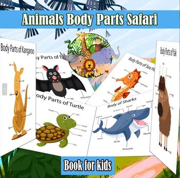 Preview of Animal Picture Body Parts - a fun-filled picture book for kids
