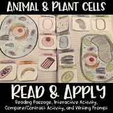 Animal and Plant Cells + Organelles Read and Apply {NGSS MS-LS1-2}