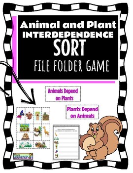 Animal & Plant Interdependence Sort by Ware's Workshop | TPT