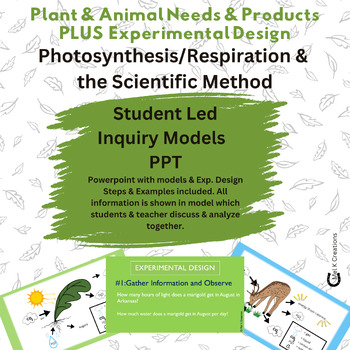Preview of Animal & Plant Needs & Product Powerpoint with Models: Experimental Design