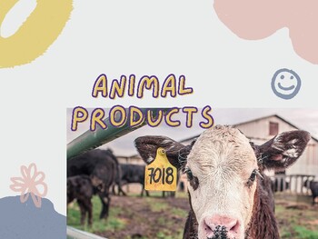 Preview of Animal Products Slide Deck