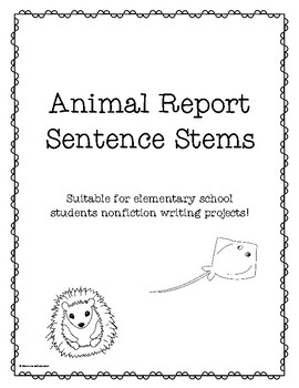 Preview of Animal Report Sentence Stems