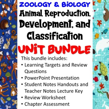 Preview of Animal Reproduction, Development, and Classification Unit Bundle