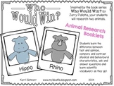 Animal Research Booklets: Who Would Win (animal comparisons)