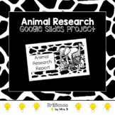 Animal Research Project: Save the Animal (Google Slides)
