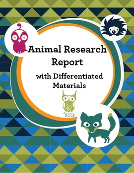 Preview of Animal Research Report Unit with Differentiated Materials 