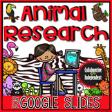 Animal Research in Google Slides™