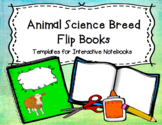 Animal Science: Breed Flip Book Templates