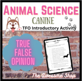 Animal Science Canine Introductory Activity TFO Fun!