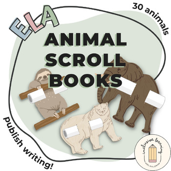 Preview of Animal Scroll Books: Fun Writing and Publishing Activities for All Ages!