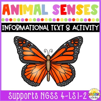 Preview of Animal Senses Informational Text and Activity {Covers NGSS 4-LS1-2}