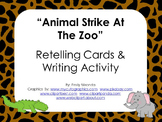 Animal Strike At Zoo: Retell Pictures and Writing Activity